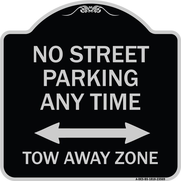 No Street Parking Anytime Tow Away Zone Heavy-Gauge Aluminum Sign, 18" x 18", BS-1818-23569